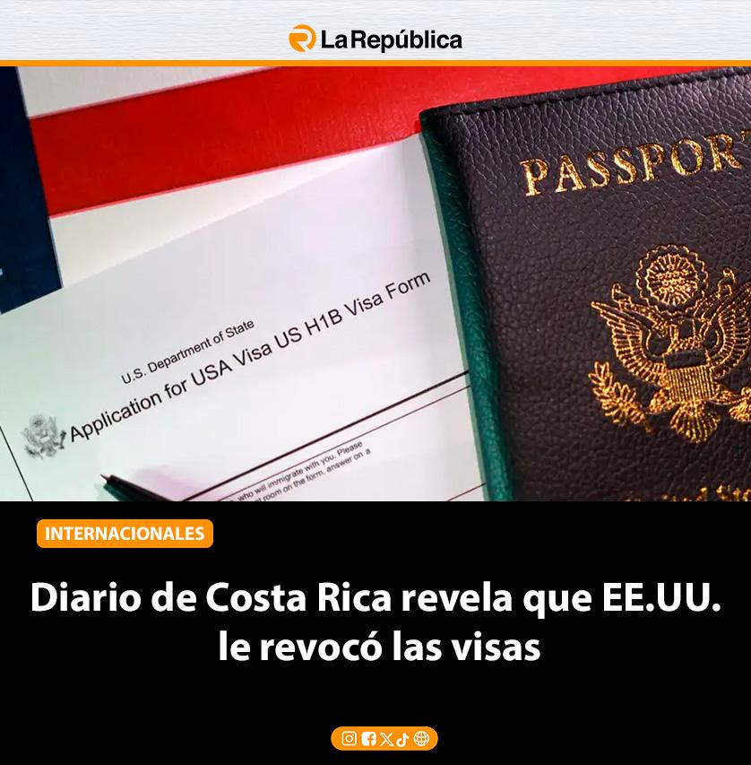 Diario de Costa Rica revela que EE.UU.  le revocó las visas - Cover Image